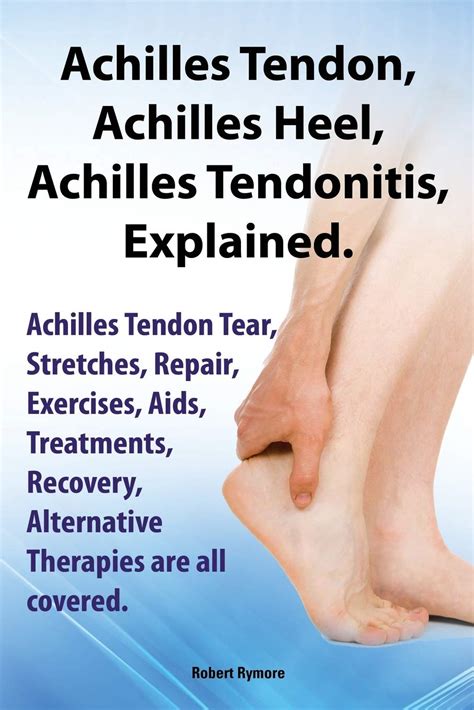 Buy Achilles Heel Achilles Tendon Achilles Tendonitis Explained