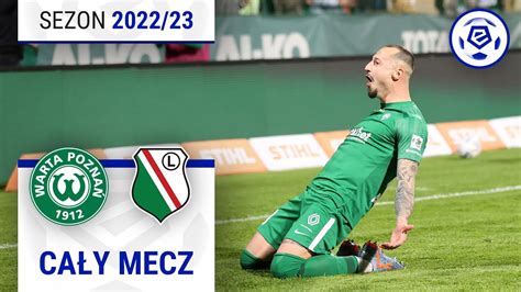 1 2 Warta Poznań Legia Warszawa CAŁY MECZ Ekstraklasa 2022 23