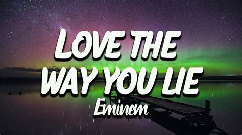 Eminem Love The Way You Lie Lyrics Youtube