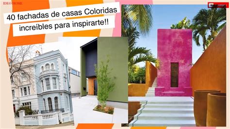 Fachadas De Casas Coloridas Incre Bles Para Inspirarte Colors