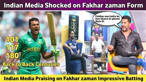 Indian Media Reaction On Fakhar Zaman Century Indian Media Reaction On