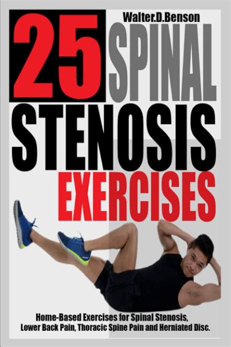 25 SPINAL STENOSIS EXERCISES: Home-based Exercises for Spinal Stenosis ...