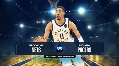 Nets Vs Pacers Prediction Preview Stream Odds Picks Dec 10