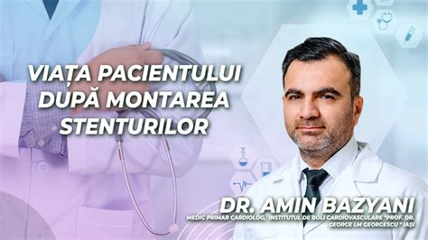 Live Video Dr Amin Bazyani Medic Primar Cardiolog Institutul De