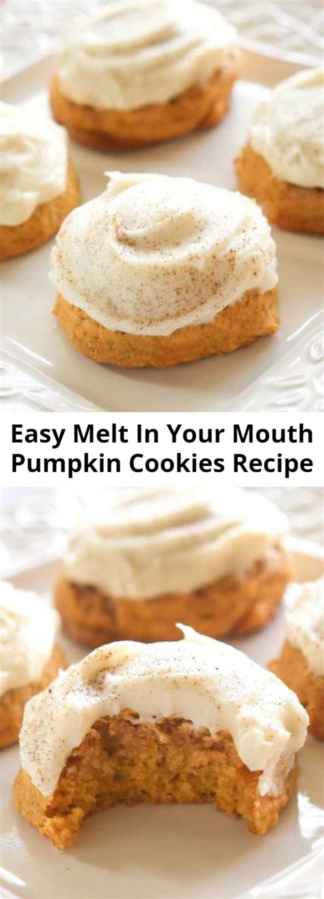 Easy Melt In Your Mouth Pumpkin Cookies Recipe Am Chef