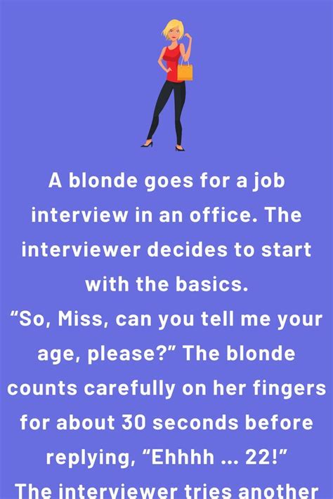Blonde Job Interview Job Interview Funny Long Jokes Job Interview