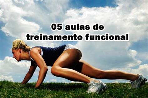 5 aulas de Treinamento Funcional na prática