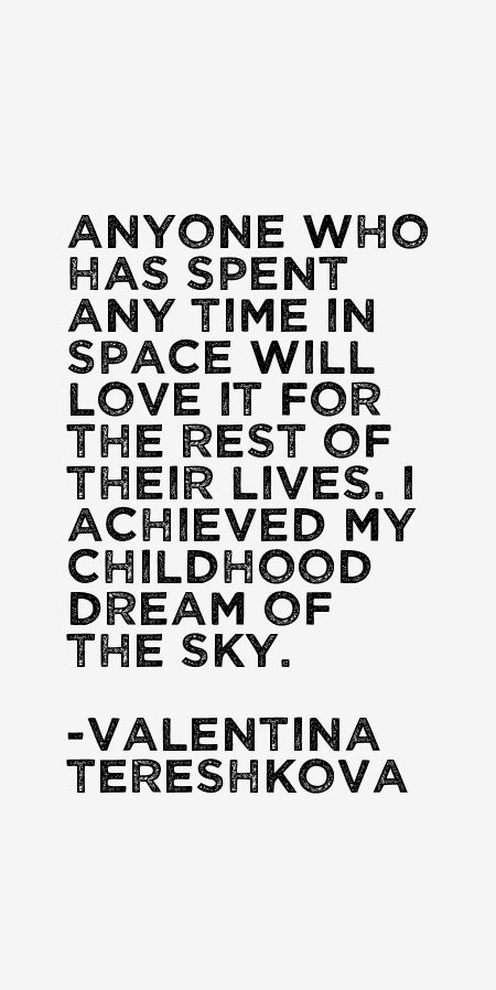 Valentina Tereshkova Quotes & Sayings