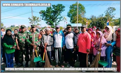 Gotong Royong Sebagai Warisan Budaya Mempertahankan Nilai Nilai Luhur