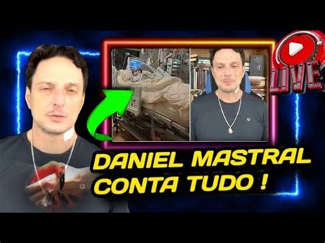 Aten O Daniel Mastral Conta Tudo Que Aconteceu Por Que Tentou O