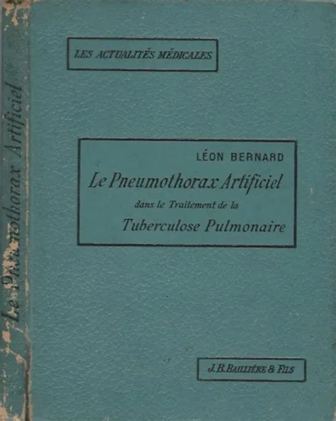 Le Pneumothorax Artificiel Dans Le Traitement De La Tuberculose