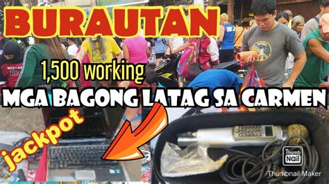 Mga Bagong Bagsak Sa Latagan Ng Burautan Sa Carmen Planas Youtube