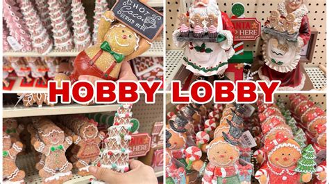 2023 NEW HOBBY LOBBY GINGERBREAD DECOR SHOP WITH ME CHRISTMAS DECOR