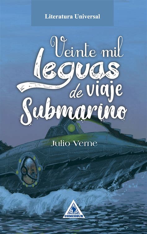 Veinte Mil Leguas De Viaje Submarino Comcosur