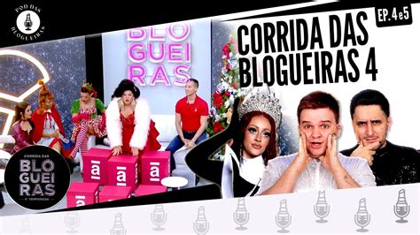 Ep 4 E 5 Corrida Das Blogueiras 4 COLA QUENTE PUBLI SECRETS Pod