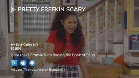 Where To Watch Pretty Freekin Scary Season 1 Episode 2 Full Streaming