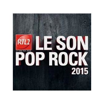 Rtl 2 Le Son Pop Rock 2015 2 CD Compilation CD Album Achat