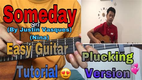 Someday Nina Justin Vasquez Easy Guitar Tutorial Plucking Version