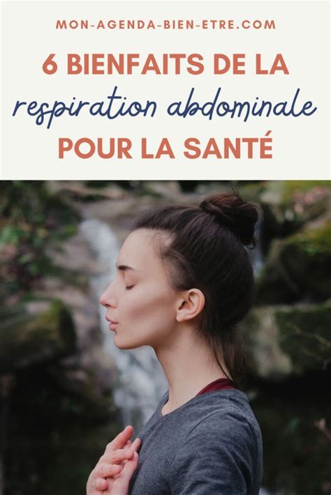 Respiration Abdominale 6 Bienfaits pour la Santé Respiration