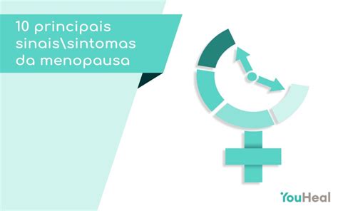 10 principais sinais sintomas da menopausa Clínica You Heal