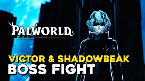 Palworld Victor And Shadowbeak Boss Fight Youtube