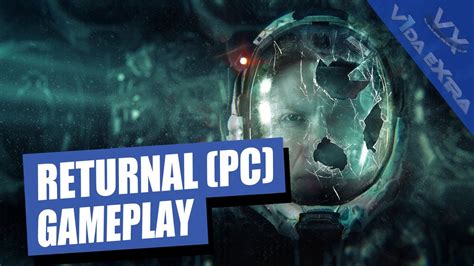 Returnal Minutazos De Gameplay En Pc Youtube