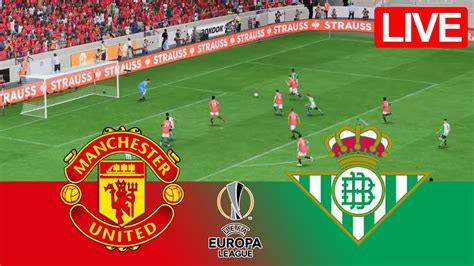 Manchester United X Real Betis Ao Vivo Youtube