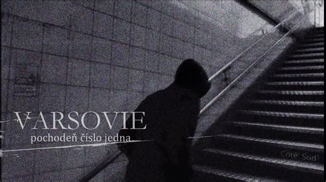 Varsovie Pochode Slo Jedna Official Video Youtube