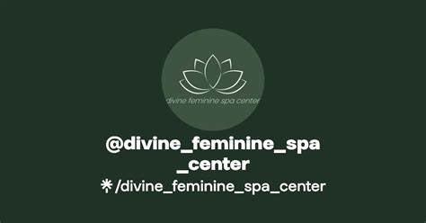 Divine Feminine Spa Center Instagram Facebook Linktree