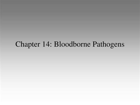 Chapter 14 Bloodborne Pathogens Ppt Download