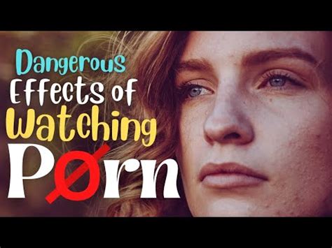 Stop Watching PORN Dangerous Effects Of Watching Porn Brain Damage YouTube