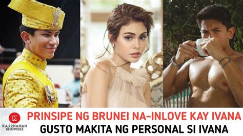 Wow Prinsipe Ng Brunei Na Inlove Kay Ivana Alawi Gusto Makita Si