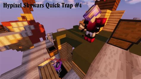 Quick Trap 4 Hypixel Skywars YouTube