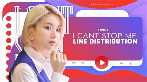 Twice I Cant Stop Me English Ver Line Distribution Youtube