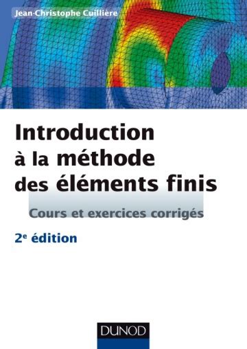 Introduction La M Thode Des L Ments Finis Cairn Sciences