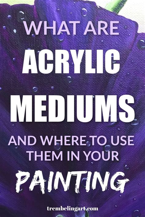 How To Use Acrylic Mediums In Your Painting Acrylic Painting Lessons