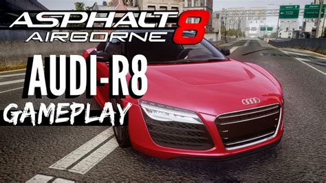 New Series Asphalt 8 Audi R8 E Tron Epic Gameplay Youtube