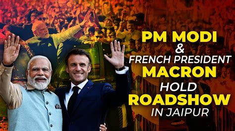 Live Prime Minister Narendra Modi And French President Emmanuel Macron