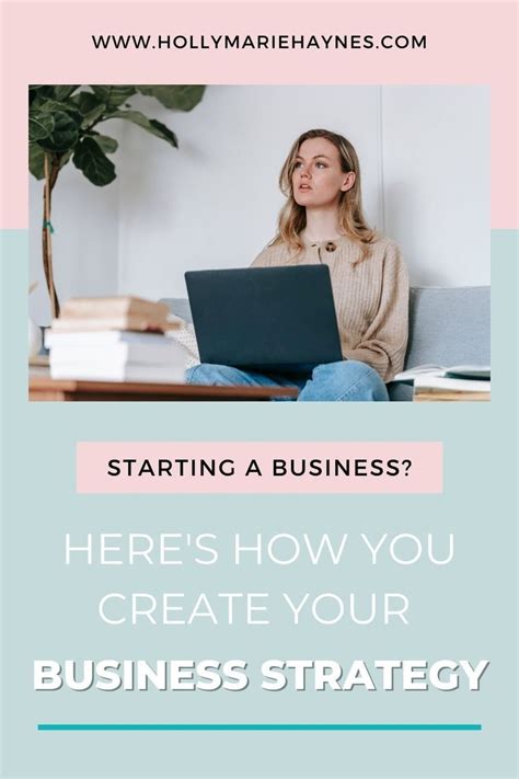 How To Create Your Business Strategy Part One Business Strategy