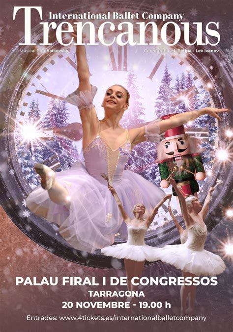 El Trencanous International Ballet Company Palau Firal I De