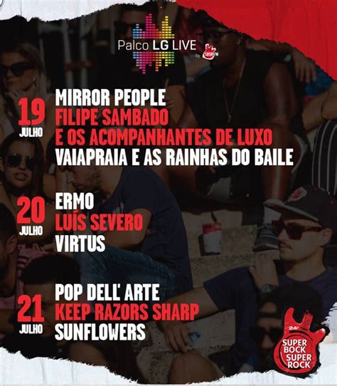 Festival Super Bock Super Rock Revelou Os Nomes Do Palco Lg By