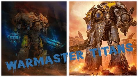 The Warmaster Titans Explained In Short YouTube