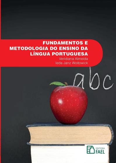 Fundamentos E Metodologia Do Ensino Da L Ngua Portuguesa Outros