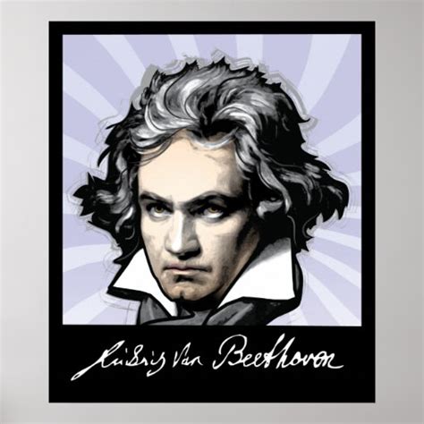 Ludwig Van Beethoven Poster Zazzle