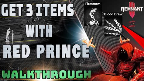 How To Get The Red Prince Crown Blood Draw And The Firestorm In