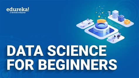 Data Science For Beginners Data Science Tutorial Data Science With Python Edureka Youtube