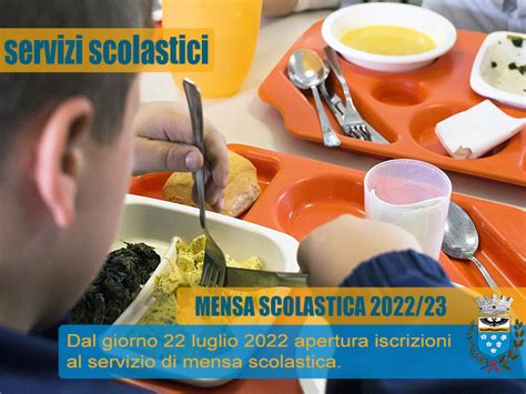 ISCRIZIONE AL SERVIZIO REFEZIONE SCOLASTICA ANNO SCOLASTICO 2022 2023