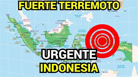 🔴urgente🔴fuerte Sismo🔴indonesia🔴 Youtube