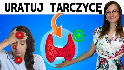 Nie Ignoruj Tych Objaw W Sposoby Na Niedoczynno Tarczycy Youtube