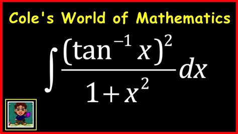 Integral Of Tan 1x 2 1 X 2 Calculus Trig Integrals YouTube